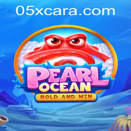 Discover the Exciting World of PearlOcean and the Innovative 05X Gameplay